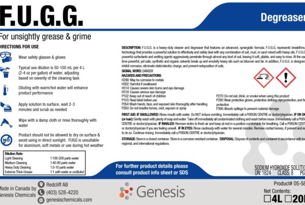 FUGG - Genesis Canada For unsightly grease and grime degreaser and cleaner for tough stuck on grease. with built in solvents and surfactants biodegradable degreasing product label